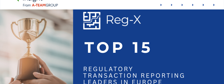 Reg-X Named Top 15 Transaction Reporting Leader