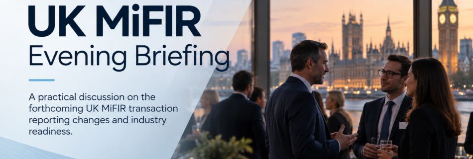 Reg-X UK MiFIR Evening Drinks Briefing