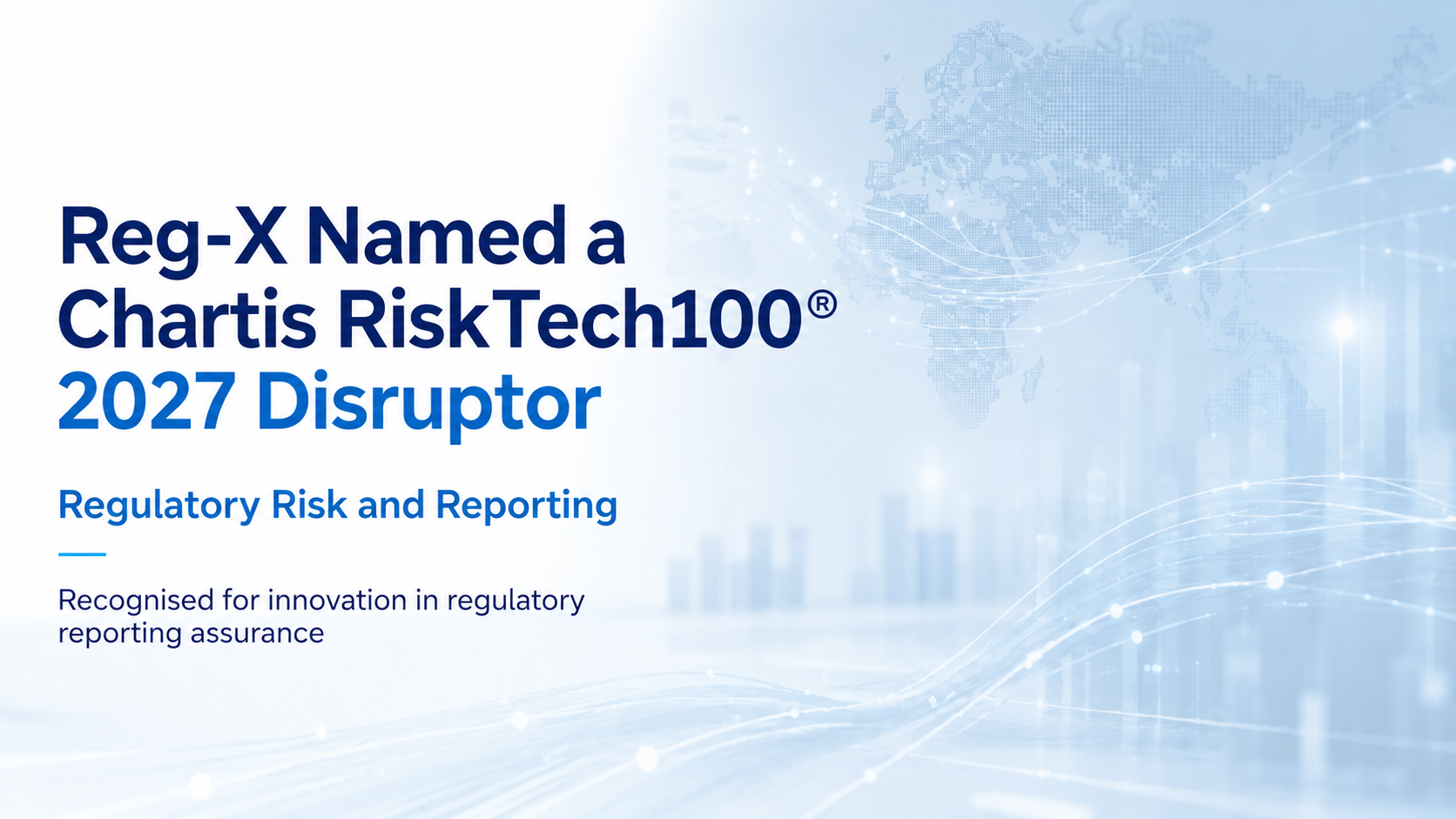 Reg-X Named a 2027 Disruptor